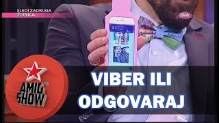 Viber ili Odgovaraj  Ami G Show S10  E24 [upl. by Janis320]