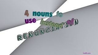 renunciation  6 nouns synonym of renunciation sentence examples [upl. by Lytsirk]