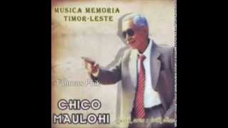 HAMUTUK FALI ONA  Chico Maulohi The Legend [upl. by Anitselec]