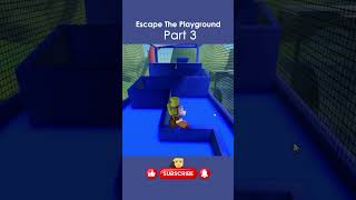 Escape The Playground Part 3 roblox games robloxgames gameplay satisfying obby gaming asmr [upl. by Nwahsauq161]