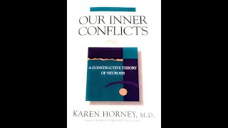 Book Review Our Inner Conflicts A Constructive Theory of Neurosis by Karen Horney [upl. by Ativahs]