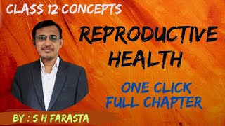 REPRODUCTIVE HEALTH CLASS 12NEET SPECIALBIOLOGY CLASS 12SciFlix345 [upl. by Tamra]