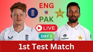 🔴 Live Cricket England Vs Pakistan – 1st Test Match  Today Live Match  live Score amp Commentary [upl. by Idissac]