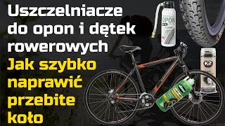 Jak naprawić przebite koło w rowerze  Uszczelniacze dętek rowerowych [upl. by Ahsekel]