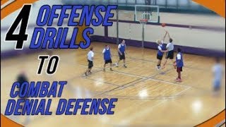 4 Offense Drills To Combat Denial Defense With Dribble Entry Actions [upl. by Galanti390]