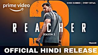 Reacher Season 3 Release Date  Reacher Season 3 Trailer Hindi  Amazon Prime Video [upl. by Attolrahc766]