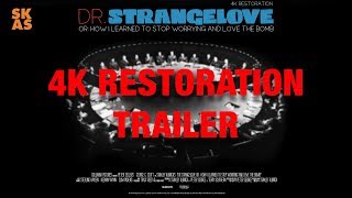 Dr Strangelove or How I Learned to Stop Worrying  4K RESTORATION Trailer 2019 [upl. by Illoh]