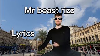 Mr beast rizz Lyrics MrBeast fypシ゚viral [upl. by Peyter]