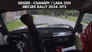 Geiger  Csanády  Lada 2101  Mecsek Rally Gy3 2024  TheLepoldMedia [upl. by Kriste]