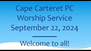 Cape Carteret Presbyterian Church Sunday Service [upl. by Hardigg]