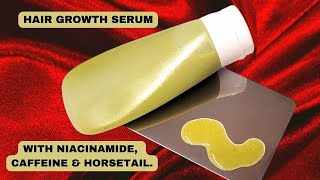 HAIR SERUM With Niacinamide Caffeine amp Horsetail For Hair Growth [upl. by Meggie]