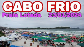 🤜🏾🤛🏾CABO FRIO AGORA 23 de Janeiro de 2024 ⛱️ Praia do Forte Lotada CHUVA [upl. by Sibby]