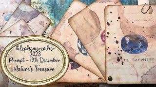 dephemerember 2023  Prompt 19th December  Natures Treasure and a Freebie [upl. by Kcire]