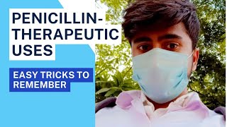 penicillinsantibiotics explained clearly therapeutic uses pharmacology easy tricks [upl. by Nosnorb3]