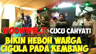 CUCU CAHYATI  BUMI SEMAKIN PANAS  BIKIN HEBOH SEMUA WARGA CIGULA PADA KEMBANG [upl. by Darin]