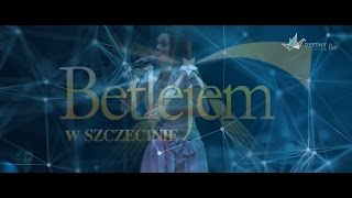 Betlejem w Szczecinie 2017  Destiny of Colors Live [upl. by Wymore8]