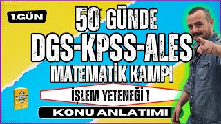 İşlem Yeteneği 1  KPSSDGSALES Matematik Konu Anlatımı  50 Günde KPSSDGSALES Matematik Kampı [upl. by Burnsed836]