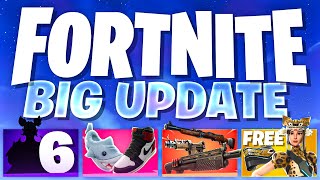 Fortnite HUGE Update v3210 amp What to Expect Chapter 6 Skin FREE Skin ICON Emotes amp More [upl. by Kentigerma]