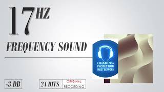 17 Hz Frequency Test Tone Sine Wave Sound [upl. by Sparhawk225]