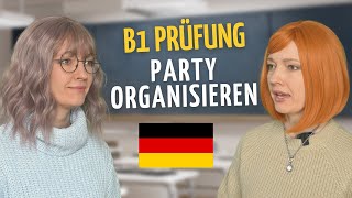 Prüfung B1 DTZ gemeinsam etwas planen  Party organisieren  Telc 🇩🇪 [upl. by Sokil]