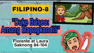 Florante at Laura Saknong 84104  Duke Briseo Amang mapagkalinga  Filipino8 [upl. by Elysha792]