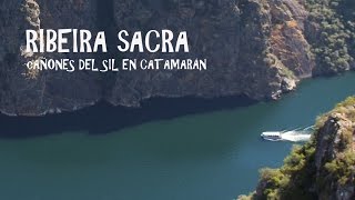 Ribeira Sacra Cañones del Sil en Catamarán Al Filo de lo Improbable [upl. by Rosette]