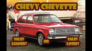 Heres how the Chevy Chevette went from sales leader to sales loser [upl. by Melcher]