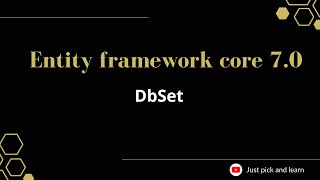 Part7 DbSet in entity framework core  Entity framework core 70 tutorial  efcore  ef core [upl. by Aleek527]