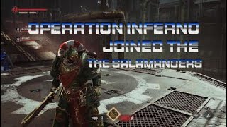 Space marines 2 part four operation inferno joined the salamander [upl. by Euqirat]