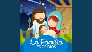 La Familia Es de Dios [upl. by Mastic]