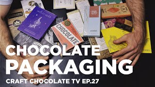 Unwrapping Chocolate Packaging  Episode 27  Craft Chocolate TV [upl. by Guttery]