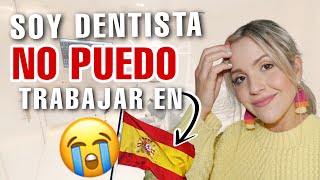 DESAHOGO😔 La homologación de Odontólogos en España es una pesadilla😖😭🇪🇸 SOYLAPECOSA [upl. by Watanabe740]