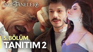 İnci Taneleri – 5Bölüm Tanıtım 2 [upl. by Luzader948]