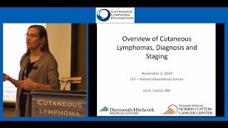 Overview Diagnosis And Staging of Cutaneous Lymphoma [upl. by Aubrie808]