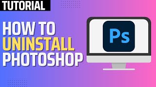 How To Uninstall Photoshop in Windows 11 Step By Step [upl. by Joslyn]