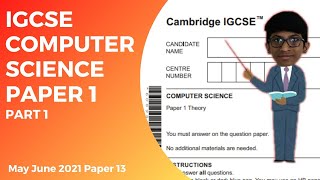 How to solve IGCSE Computer Science Paper1  047813MJ21 Part10478 past paperIGCSE latest [upl. by Gerita]