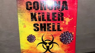 CORONA KILLER SHELLS [upl. by Claudina]