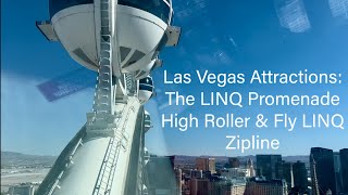 Las Vegas Attractions The LINQ Promenade  High Roller amp Fly LINQ Zipline [upl. by Jung]