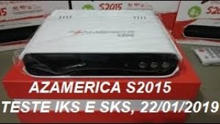 TESTE IKS E SKS AZAMERICA S2015 SERVIDOR GSHARE 22012019 [upl. by Haya]