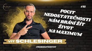 Vít Schlesinger o tom jak hrát v zásadních oblastech života první ligu a být přitom šťastní [upl. by Stonwin]