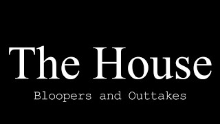 The House Bloopers and Outtakes [upl. by Aneerbas]