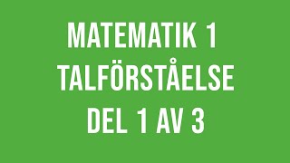 Matematik 1 1a 1b 1c  Talförståelse del 1 av 3 [upl. by Duncan295]