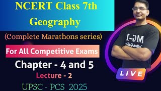 NCERT Geography 7th Class I L 2 I MARATHON I UPSC PCS 2025 I By Kaushal Kumar Sir  IAS [upl. by Azalea]