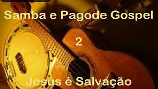 Samba e Pagode Gospel 2 ft DJ Marcelão de Cristo [upl. by Annoda]