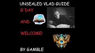 GAMBLES UNSEALED SPELLBOOK CHALLENGER VLAD GUIDE [upl. by Dorrahs803]