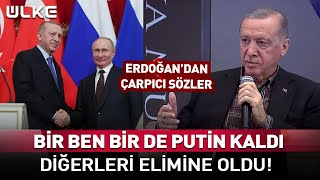 quotDünyada Bir Ben Bir Putin Kaldık Diğerleri Elimine Olduquot Erdoğandan Flaş Sözler haber [upl. by Ivanna]