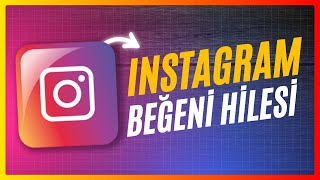 İNSTAGRAM BEĞENİ ARTTIRMA HİLESİ 2024  İNSTAGRAM BEĞENİ HİLESİ [upl. by Amikat]