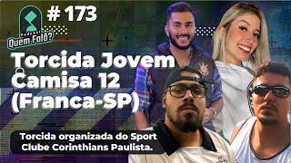 Torcida Torcida Jovem Camisa 12 Franca SP  Quem FalÃ´ Podcast 173 [upl. by Onaicnop]