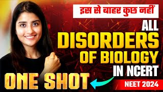 All Disorders of Biology NCERT in One Shot  NEET 2024  Seep Pahuja [upl. by Branham]