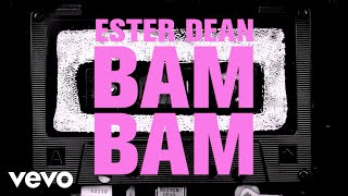 Ester Dean  Bam Bam Lyric Video [upl. by Ellirpa]